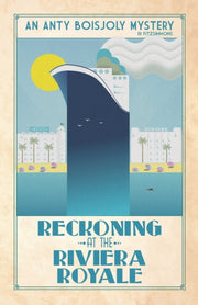 Reckoning At The Riviera Royale