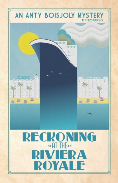 Reckoning At The Riviera Royale