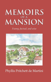 Memoirs Of A Mansion