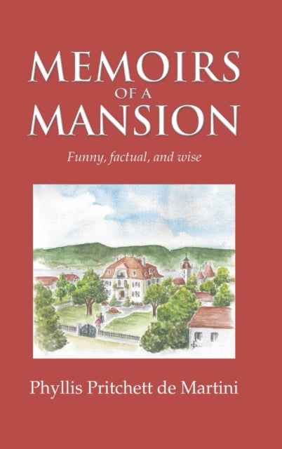 Memoirs Of A Mansion