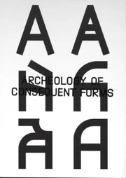 Archeology Of Consequent Forms