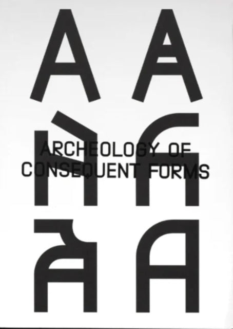 Archeology Of Consequent Forms