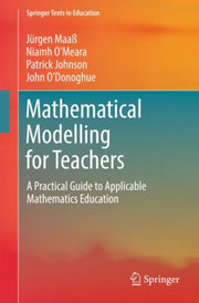 Mathematical Modelling For Teachers : A