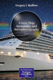 Cruise Ship Astronomy & Astrophotography