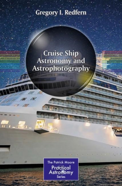 Cruise Ship Astronomy & Astrophotography