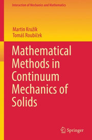 Mathematical Methods In Continuum Mechan