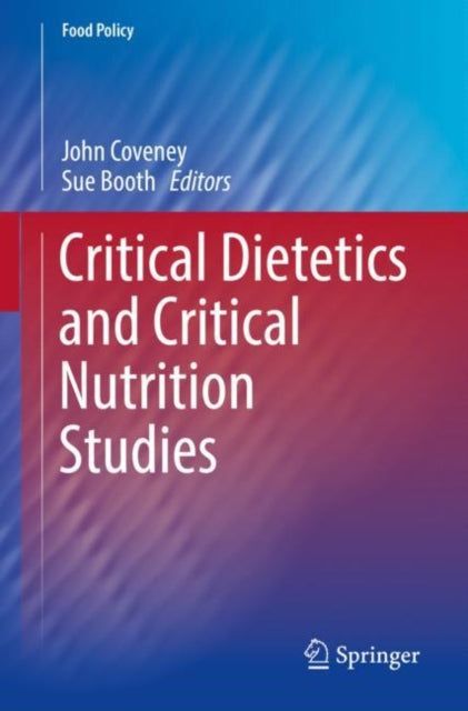Critical Dietetics And Critical Nutritio