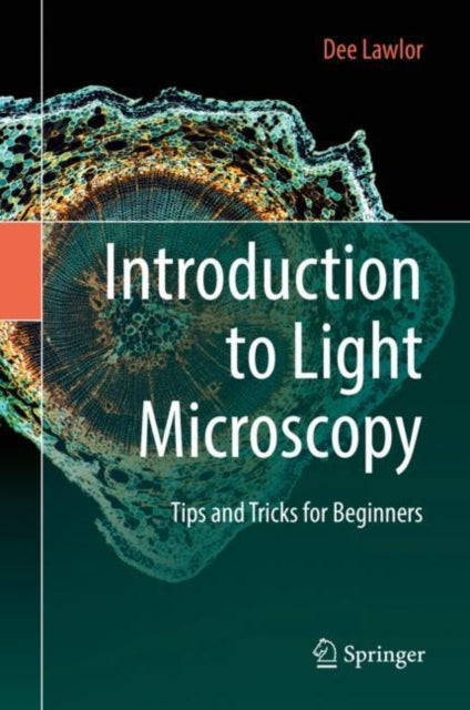 Introduction To Light Microscopy : Tips