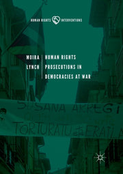 Human Rights Prosecutions In Democracies By Lynch, Moira