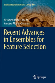 Recent Advances In Ensembles For Feature