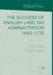 The Success Of English Land Tax Administ By Pierpoint, Stephen