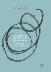 Revisiting Slavery And Antislavery : Tow