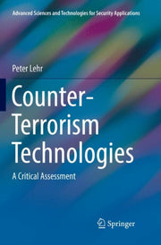 Counter-terrorism Technologies : A Criti