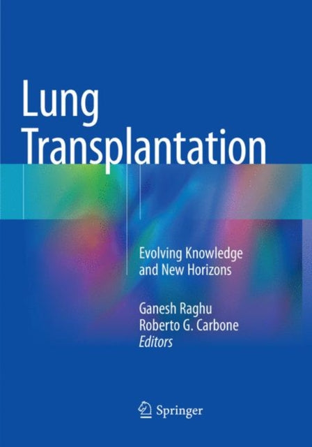 Lung Transplantation By Raghu, Ganesh