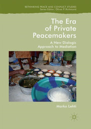 The Era Of Private Peacemakers : A New D