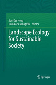 Landscape Ecology For Sustainable Societ By Hong, Sun-kee