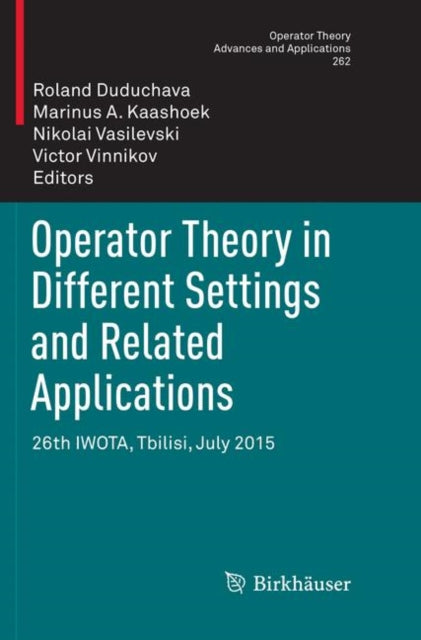 Operator Theory In Different Settings & By Duduchava, Roland