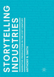 Storytelling Industries : Narrative Prod