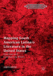 Mapping South American Latina-o Literatu