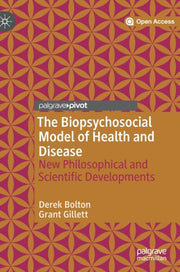 The Biopsychosocial Model Of Health And By Bolton, Derek
