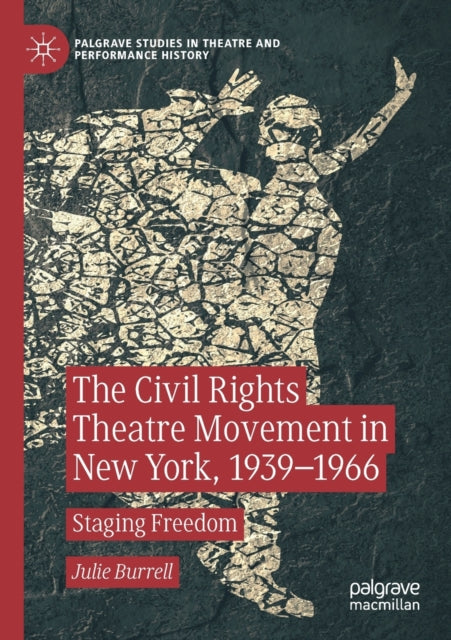 The Civil Rights Theatre Movement In New