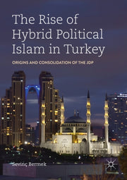 The Rise Of Hybrid Political Islam In Tu