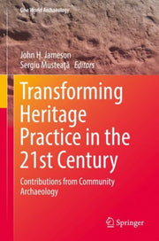 Transforming Heritage Practice In The 21