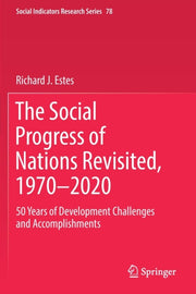 The Social Progress Of Nations Revisited