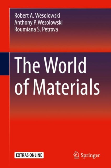 World Of Materials By Wesolowski, Robert A