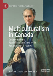 Multiculturalism In Canada : Constructin
