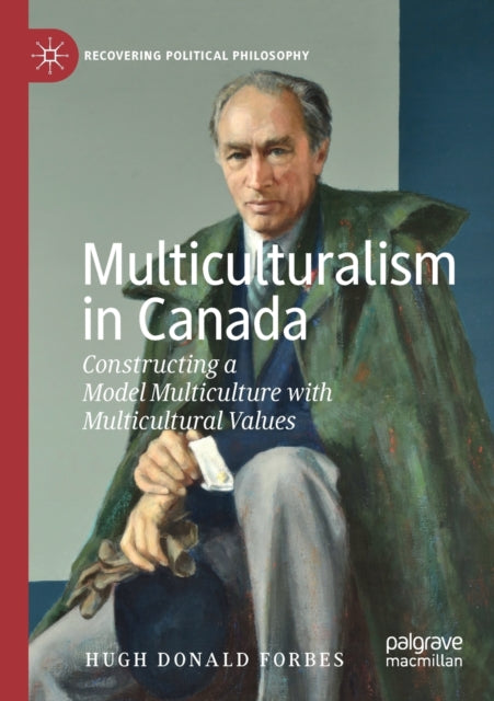 Multiculturalism In Canada : Constructin