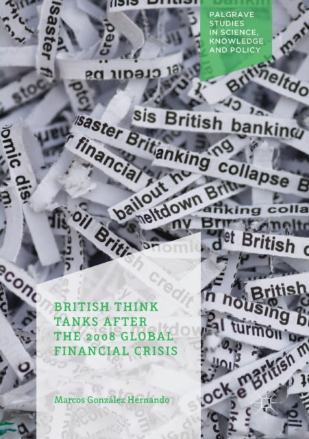 British Think Tanks After The 2008 Globa