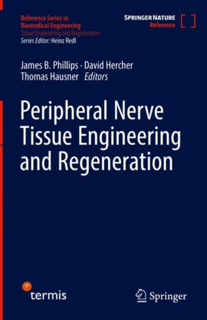 Peripheral Nerve Tissue Engineering And By Phillips  James