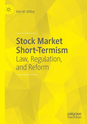Stock Market Short-termism : Law, Regula