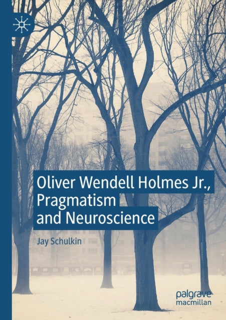 Oliver Wendell Holmes Jr., Pragmatism An
