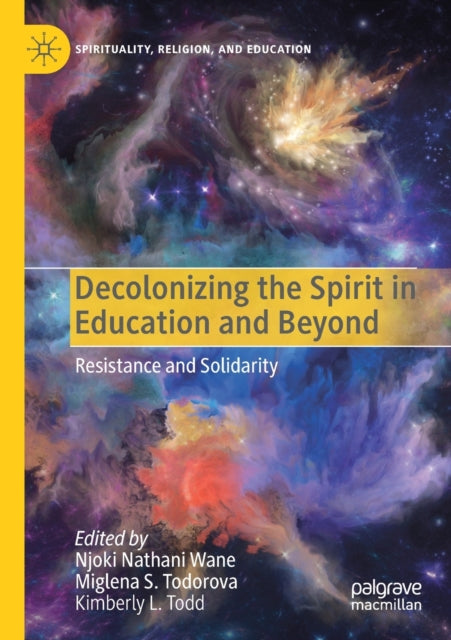 Decolonizing The Spirit In Education And
