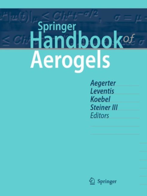 Springer Handbook Of Aerogels By Aegerter, Michel A.