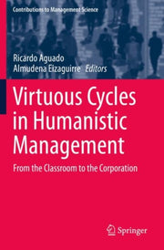 Virtuous Cycles In Humanistic Management