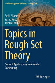 Topics In Rough Set Theory : Current App