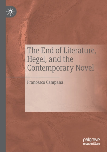 The End Of Literature, Hegel, And The Co