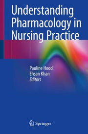 Understanding Pharmacology In Nursing Pr