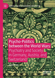 Psycho-politics Between The World Wars :