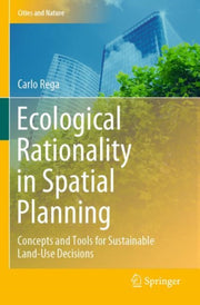 Ecological Rationality In Spatial Planni