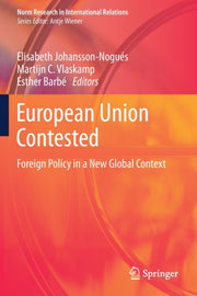 European Union Contested : Foreign Polic