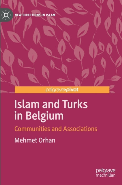 Islam & Turks In Belgium