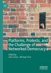 Platforms, Protests, And The Challenge O