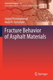 Fracture Behavior Of Asphalt Materials