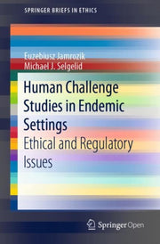 Human Challenge Studies In Endemic Setti