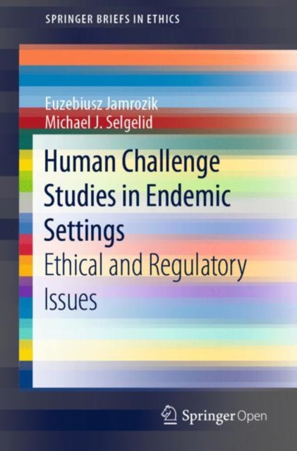 Human Challenge Studies In Endemic Setti