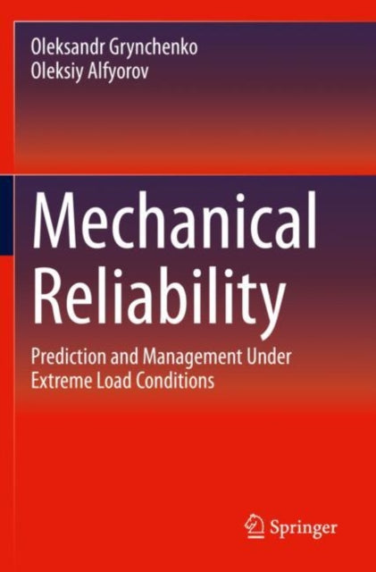 Mechanical Reliability By Grynchenko, Oleksand